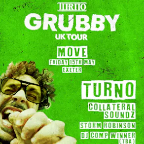 Turno | 'Grubby' UK Tour | 15.05.26 | Exeter