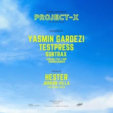 Xtend Presents: Project-X at Storas