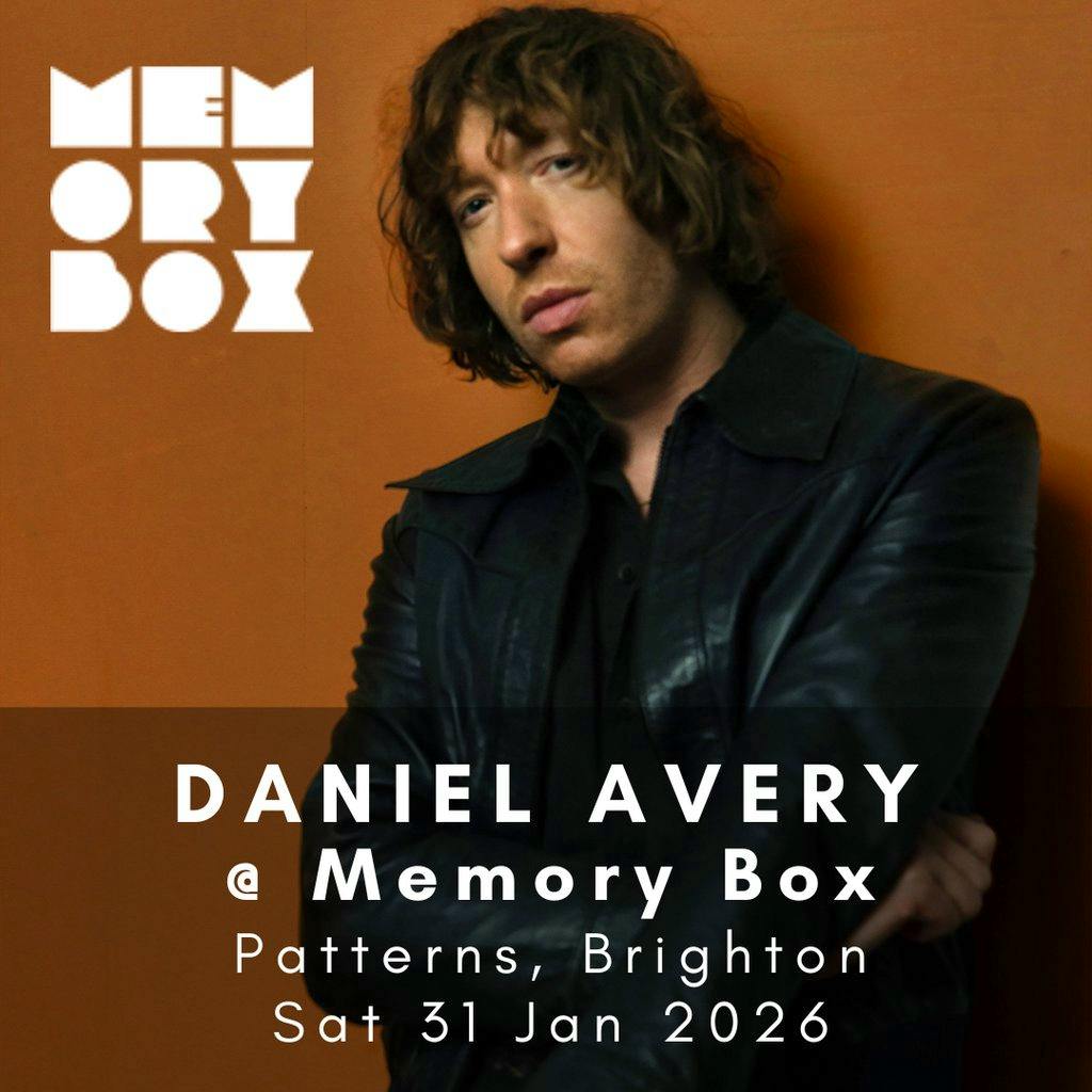 Memory Box with Daniel Avery at Patterns Brighton