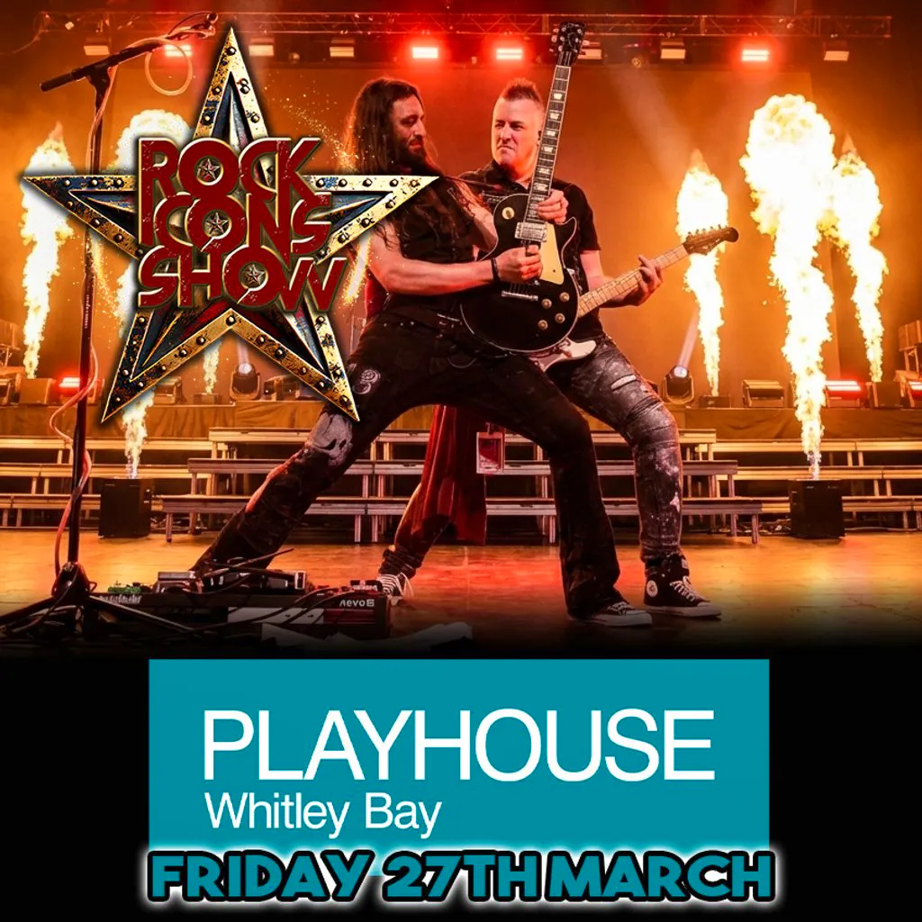 Rock Icons Show | The Playhouse Whitley Bay at Whitley Bay Playhouse