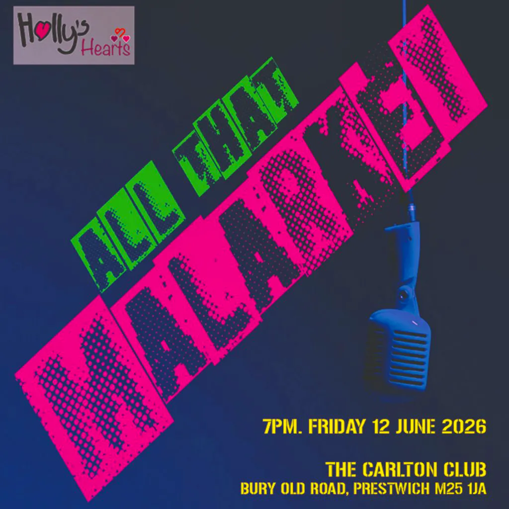 All that Malarkey at Carlton Club, Prestwich, Manchester, M25 1JA