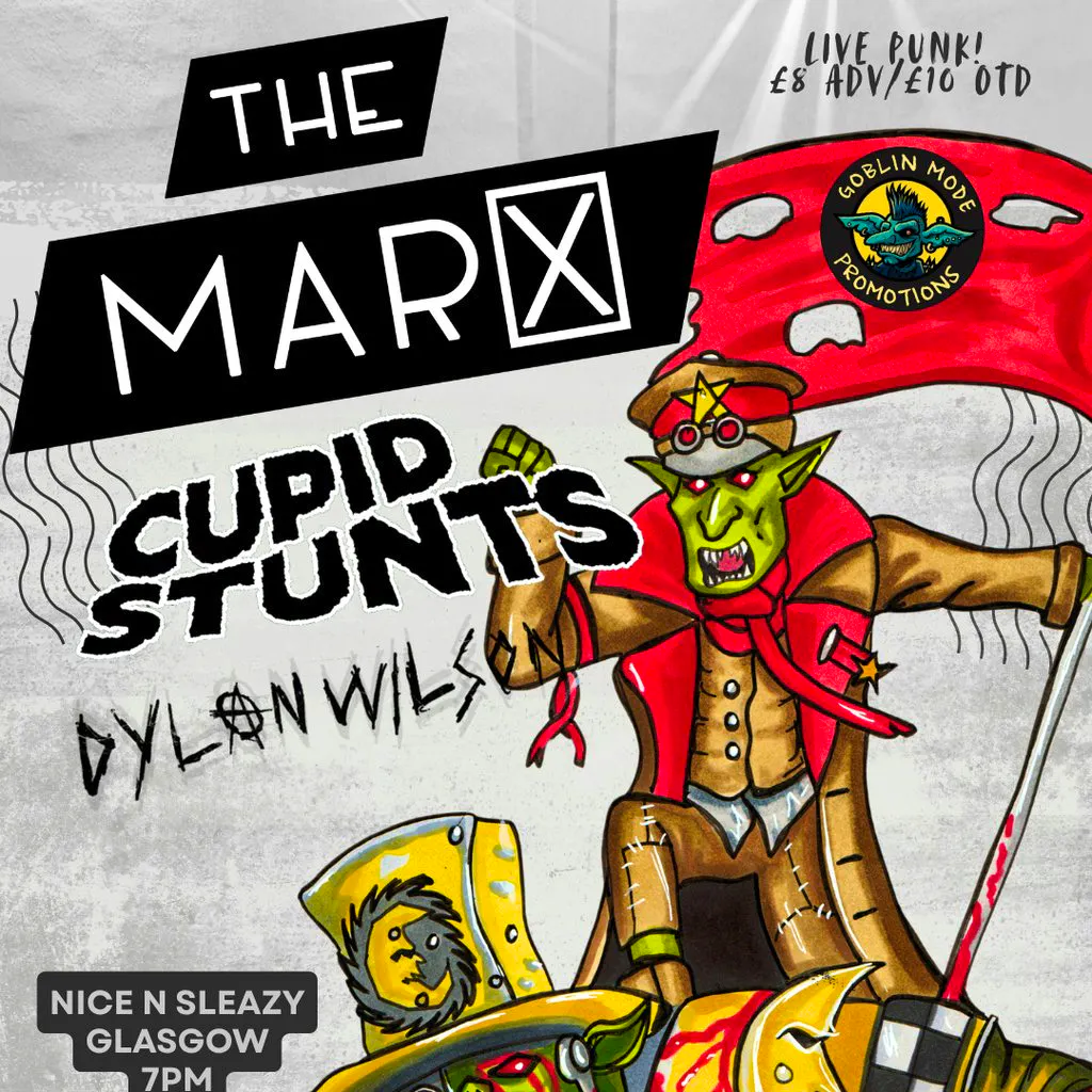 The Marx + Cupid Stunts + Dylan Wilson at Nice N Sleazy