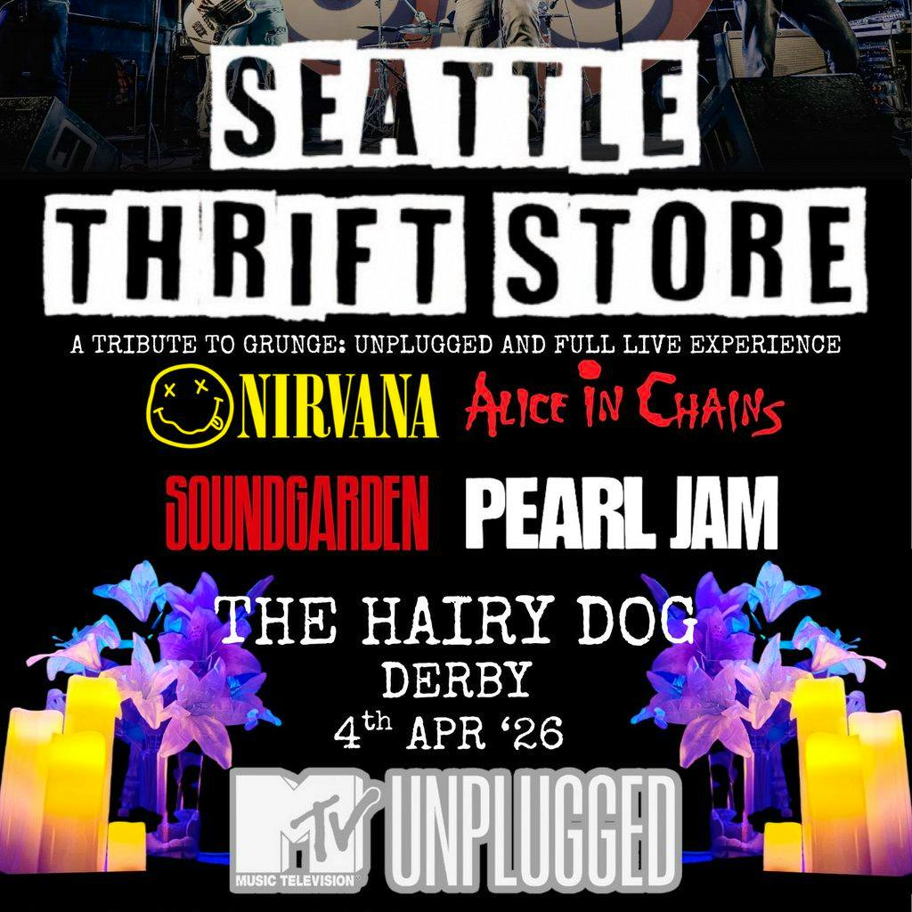 Seattle Thrift Store - a live tribute to Grunge at The Hairy Dog