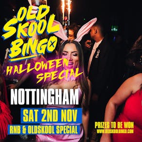 Old Skool Bingo Nottingham Halloween Special