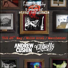 Pete Doherty presents Strap Originals Andrew Cushin & Vona Vella at The White Hotel 
