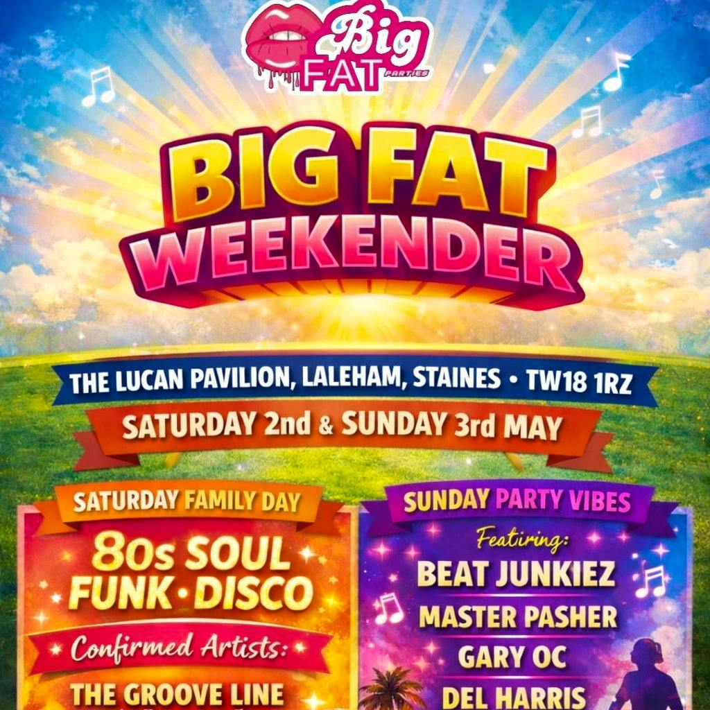 Big Fat Weekender at Lucan Pavillion Laleham
