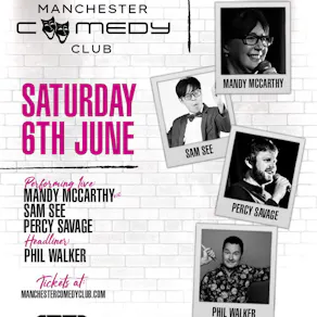 Manchester Comedy Club presents: PHILL WALKER AND FRIENDS