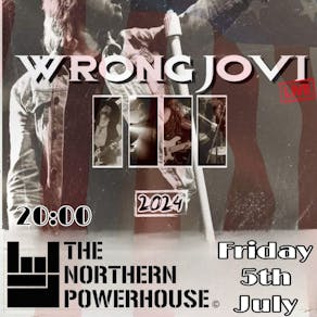 Wrong Jovi - The Best Bon Jovi Tribute Band in the World
