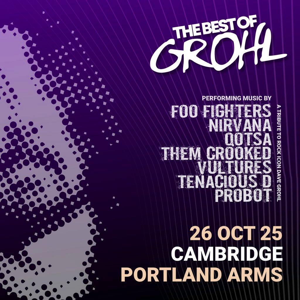 The Best Of Grohl (Foo Fighters, Nirvana, QOTSA) - Cambridge at The Portland Arms