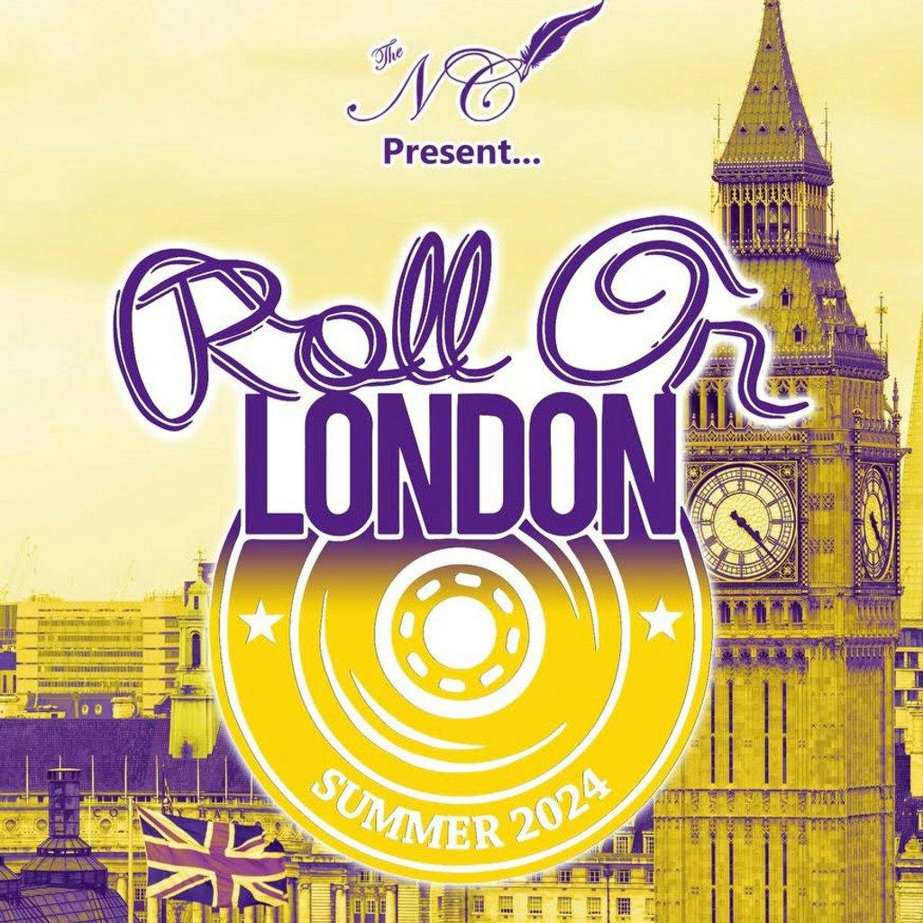 The NC's Roll On London 2024 Tickets Rollernation London Fri 26th