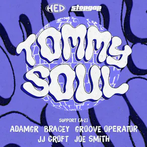 Tommy Soul & Support - Stopgap x HED