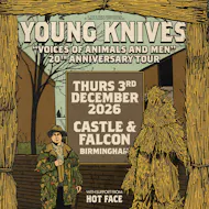 Young Knives - "Voices of Animals & Men" 20th Anniversary Tour at The Castle And Falcon