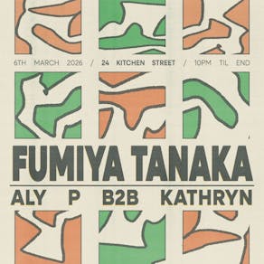 The Wonder Pot presents: Fumiya Tanaka, Aly P b2b Kathryn