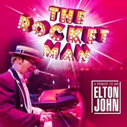 the rocket man - a tribute to elton john | The Palace Theatre Kilmarnock Kilmarnock  | Thu 19th September 2019 Lineup