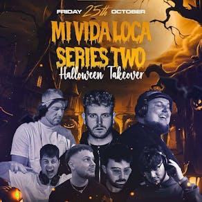 Mi Vida Loca - Halloween Takeover