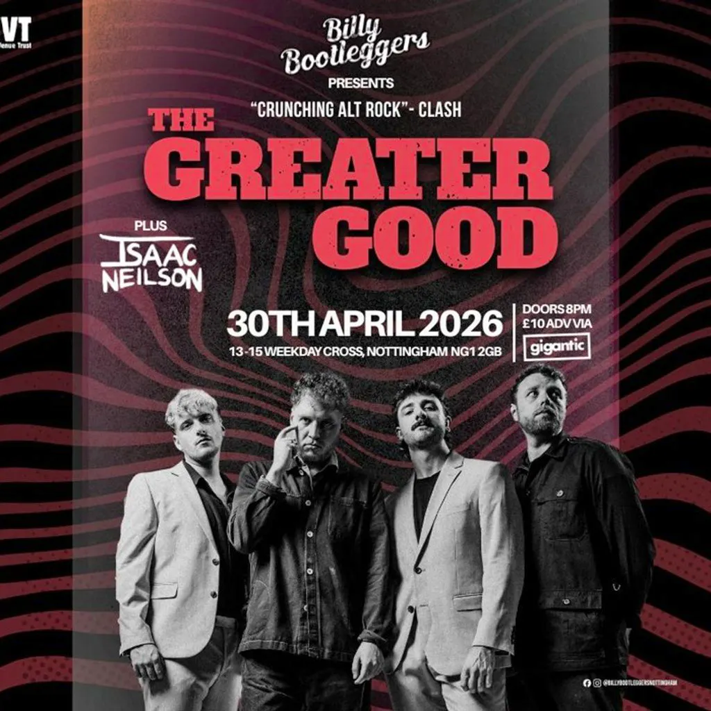 The Greater Good + Isaac Neilson live @ Billy's  (UPSTAIRS) at Billy Bootleggers Nottingham