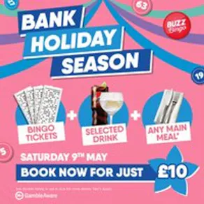 Bank Holiday Season - Buzz Bingo Basingstoke 09/05
