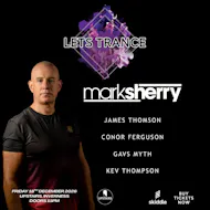 Lets Trance with Mark Sherry at Upstairs Inverness