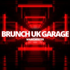 Brunch UK Garage - BLVD Manchester at BLVD Manchester