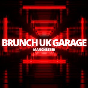 Brunch UK Garage - BLVD Manchester