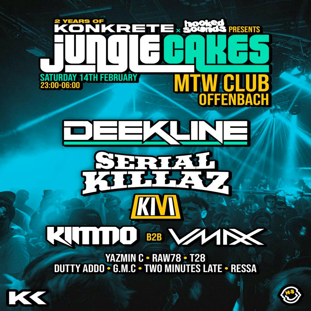 Hooked x Konkrete x Jungle Cakes Presents Decline, Serial Killaz at Frankfurt Germany