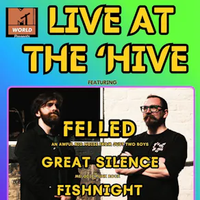 MTW Presents: Live at the 'Hive 3