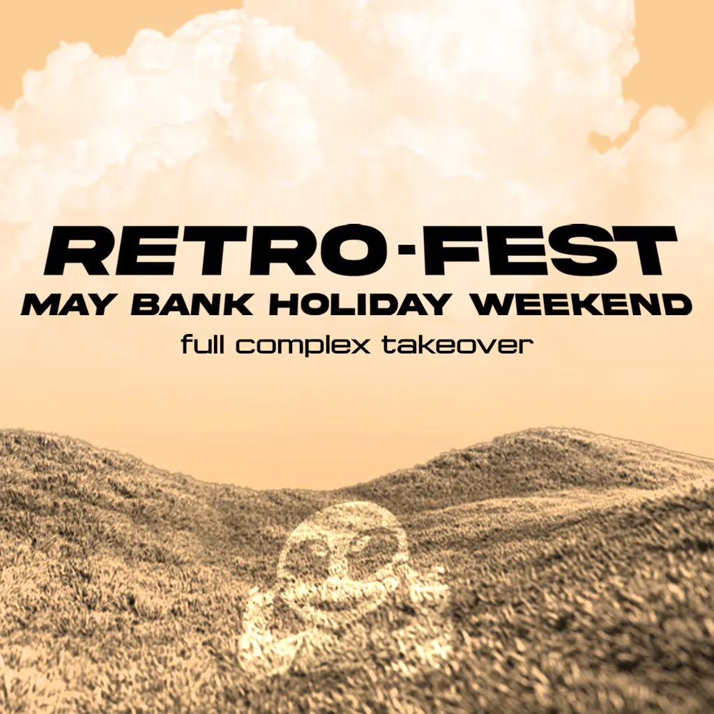 RETROSPECT Presents: RETRO-FEST - [ MAY BANK HOLIDAY WEEKEND ] at The Buf