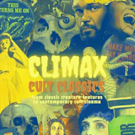CLIMAX: Cult Classics at Firewater Dundee