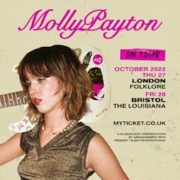 Molly Payton + Special Guests Tickets | The Louisiana Bristol  | Fri 28th October 2022 Lineup