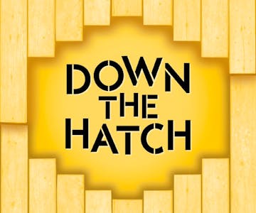 Down The Hatch Comedy Club