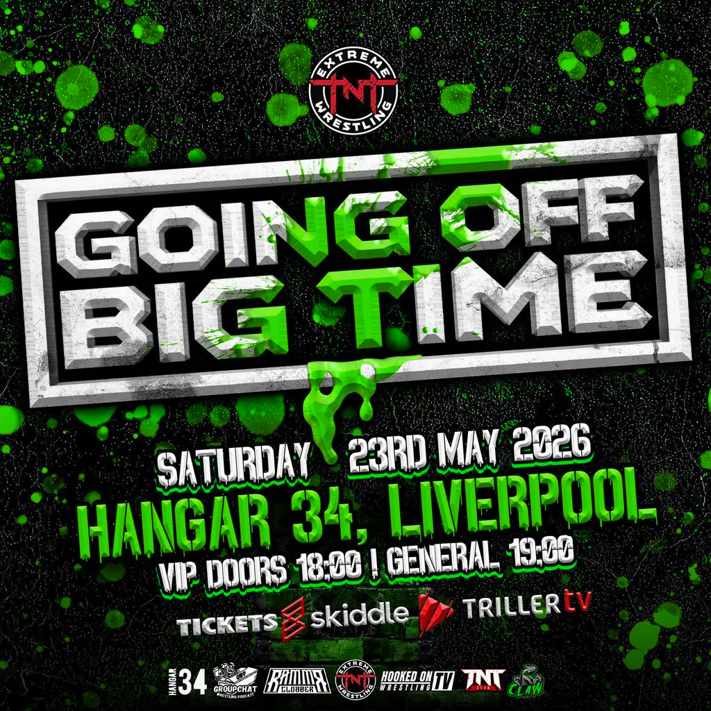 TNT Extreme Wrestling: Going Off Big Time 2026 at Hangar 34