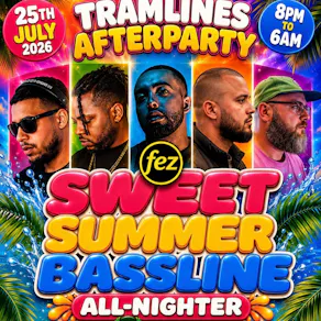 Tramlines Afterparty SWEET SUMMER BASSLINE