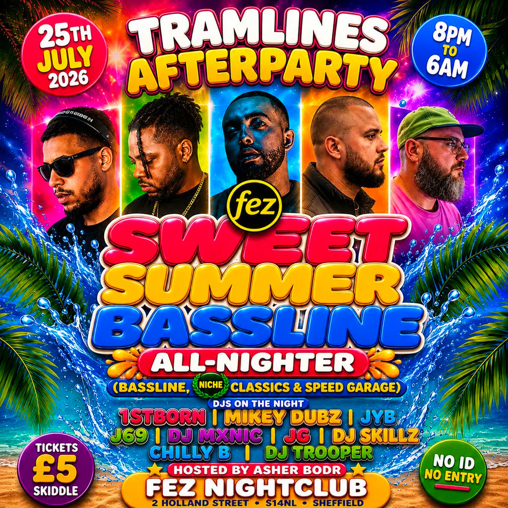 Tramlines Afterparty sweet summer bassline at Fez Sheffield