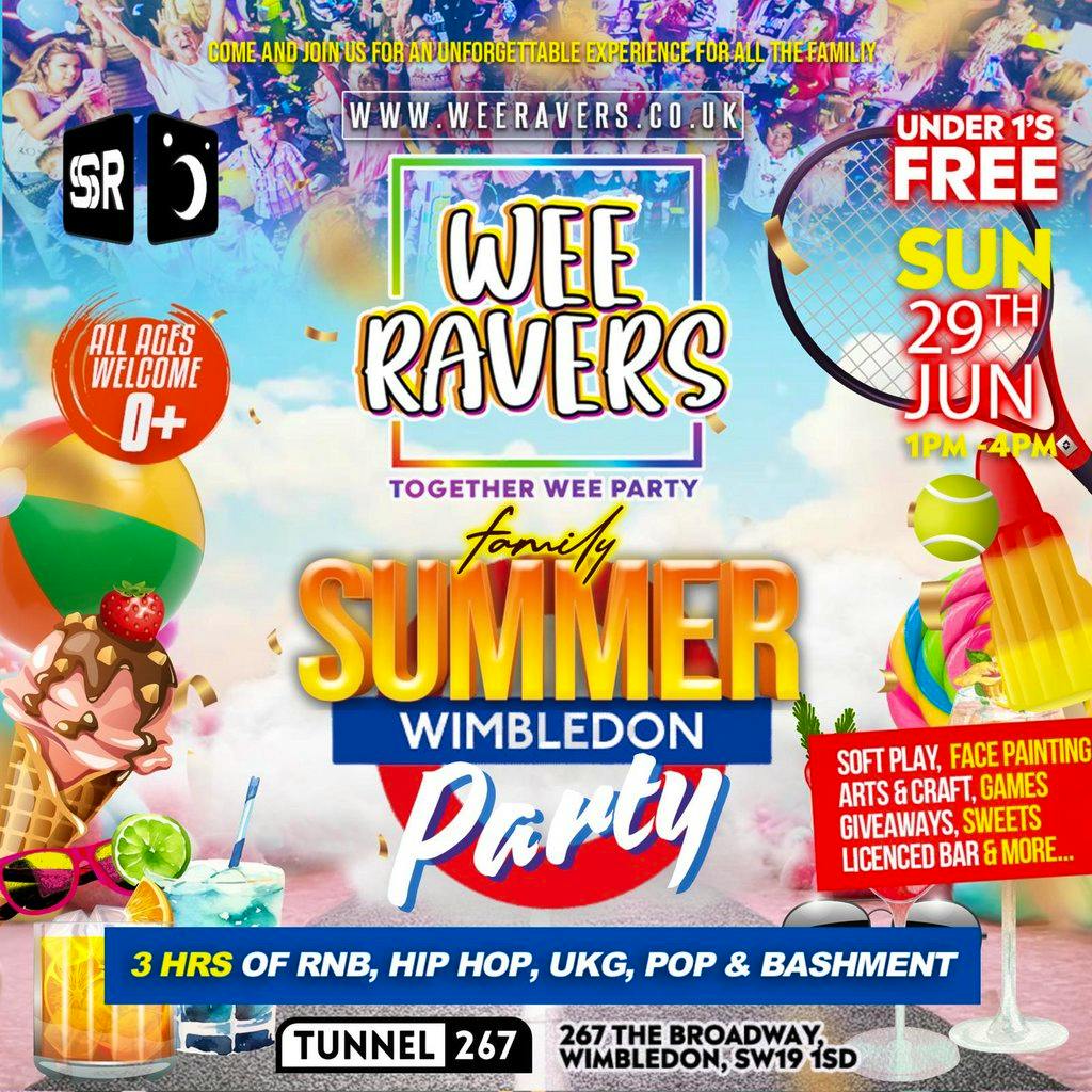Wee Ravers Family Summer Party | Tunnel 267 London Sun 29