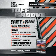 Tuff Groove - Ruff & Raw at The Lower Third