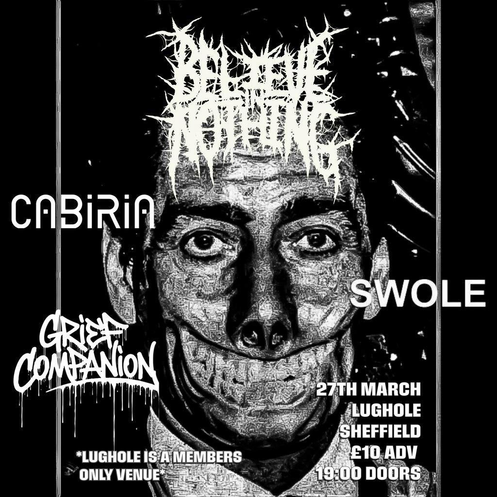 Believe in nothing at The Lughole, Sheffield