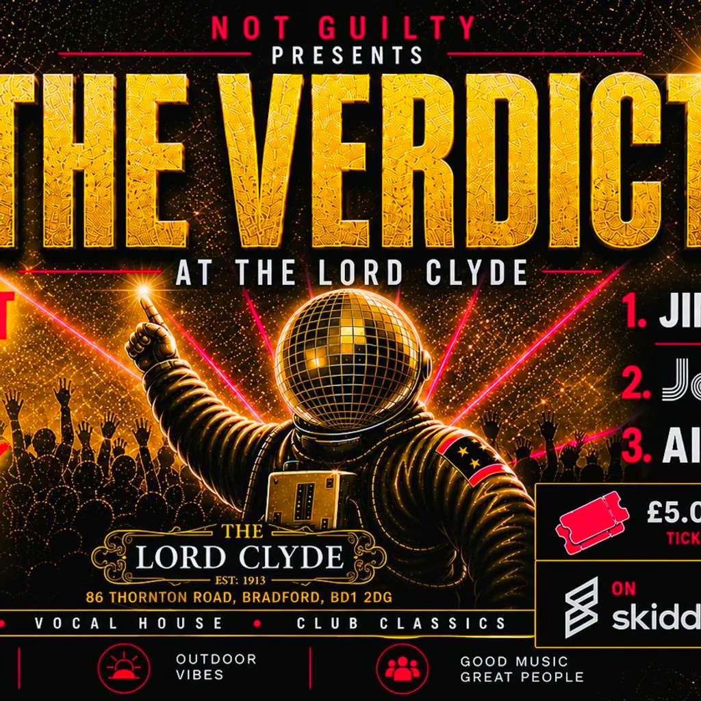 Not Guilty presents The Verdict at The Lord Clyde at The Lord Clyde 86 Thornton Road Bradford