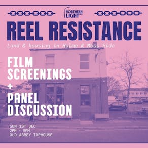 Reel Resistance - film screenings + panel discussions