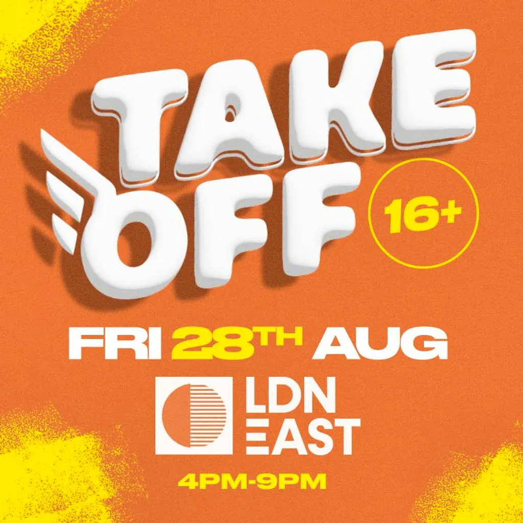 Take Off 16+ End Of Summer Open Air Rave!! at LDN EAST