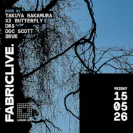 FABRICLIVE: Takuya Nakamura, X3 Butterfly, DRS, Doc Scott, Bruk at Fabric London