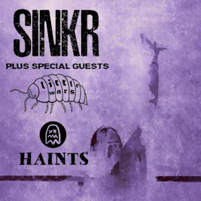 SINKR with Little Wars & Haints