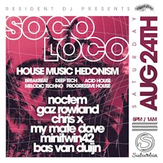 Resident DJ presents: Soco Loco at Suburbia Southampton