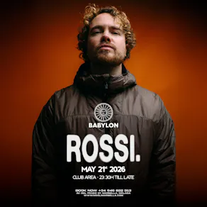Babylon Presents: ROSSI. (Club Room)