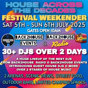 BACK2HOUSE -The House Across The Decades Festival Weekender 2025