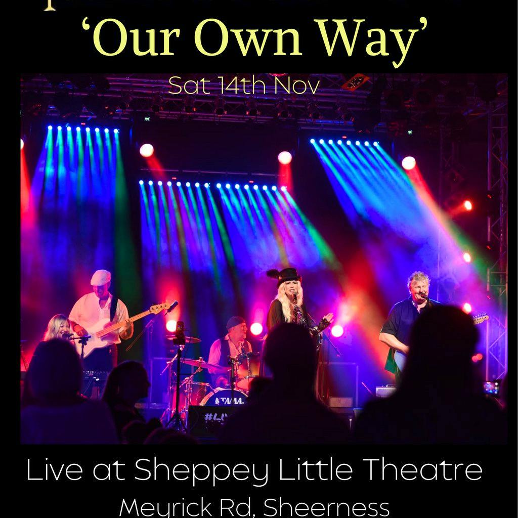 Fleetwood Mac - Our Own Way - Sheppey Little Theatre at Sheppey Little Theatre