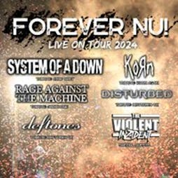 Forever Nu Tickets | KK's Steel Mill West Midlands  | Fri 13th September 2024 Lineup