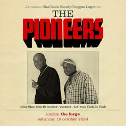 The Pioneers Tickets | The Forge Arts Venue London  | Mon 28th October 2024 Lineup