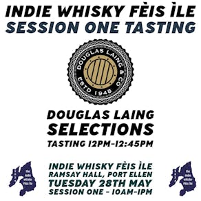 Indie Fèis Tasting 2. Douglas Laing's Selections