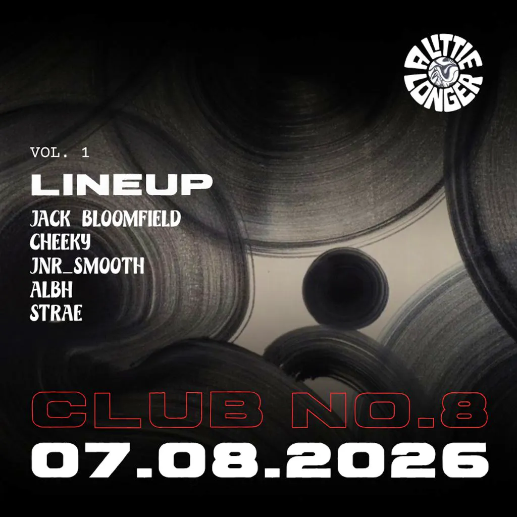 A Little Longer Vol. 1 at Club 8