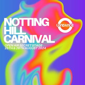 Notting Hill Carnival - Open Air Secret Stage (MONDAY)